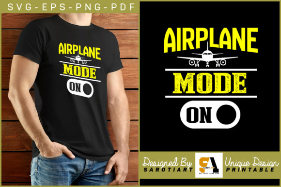 Airplane Mode on Pilot Funny T-shirt SVG