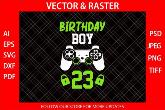 Birthday Boy 23 Funny Video Gamer SVG for Crafts and Graphics
