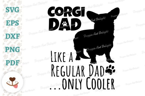 Funny Corgi Dad Svg Png Graphics Crafts