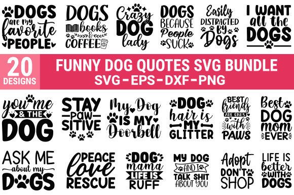 Funny Dog Quotes Graphics for Crafts