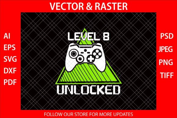 Level 8 Unlocked Funny Video Gamer SVG