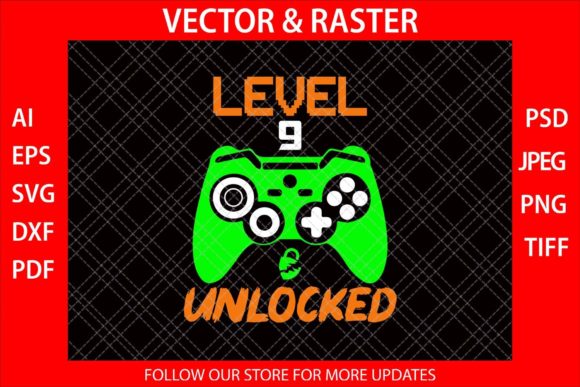 Level 9 Unlocked Funny Video Gamer Graphics for Crafts